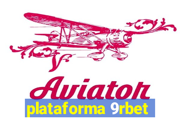 plataforma 9rbet